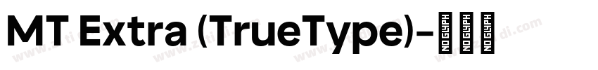 MT Extra (TrueType)字体转换